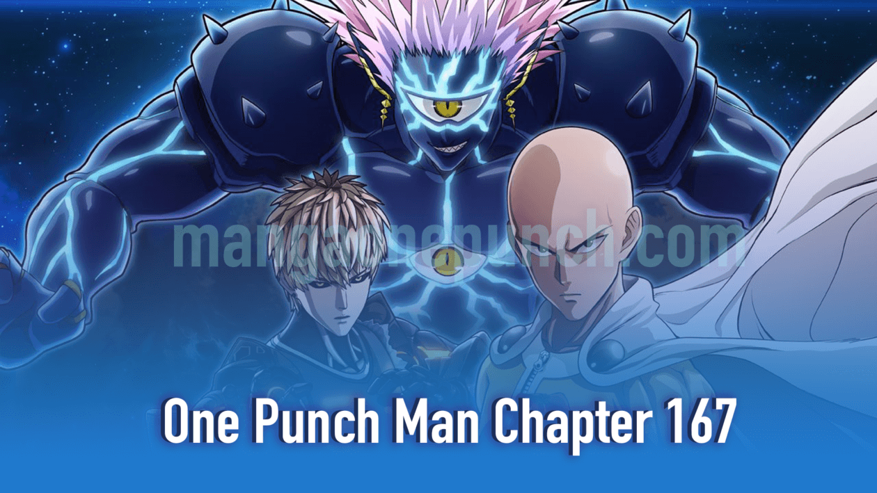 Where To Read One Punch Man Chapter 167 Release Date, Spoilers